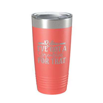 Relax I've Got A Spreadsheet For That Tumbler Funny Travel Mug For CPA Tax Accountant Bookkeeper Gift Insulated Laser Engraved Coffee Cup 20 oz-20