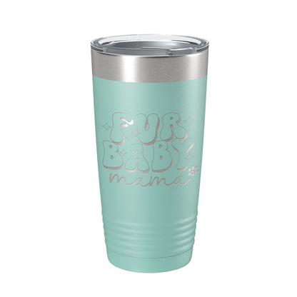 Fur Baby Mama Tumbler Dog Lover Travel Mug Gift Retro Insulated Laser Engraved Coffee Cup 20 oz-12