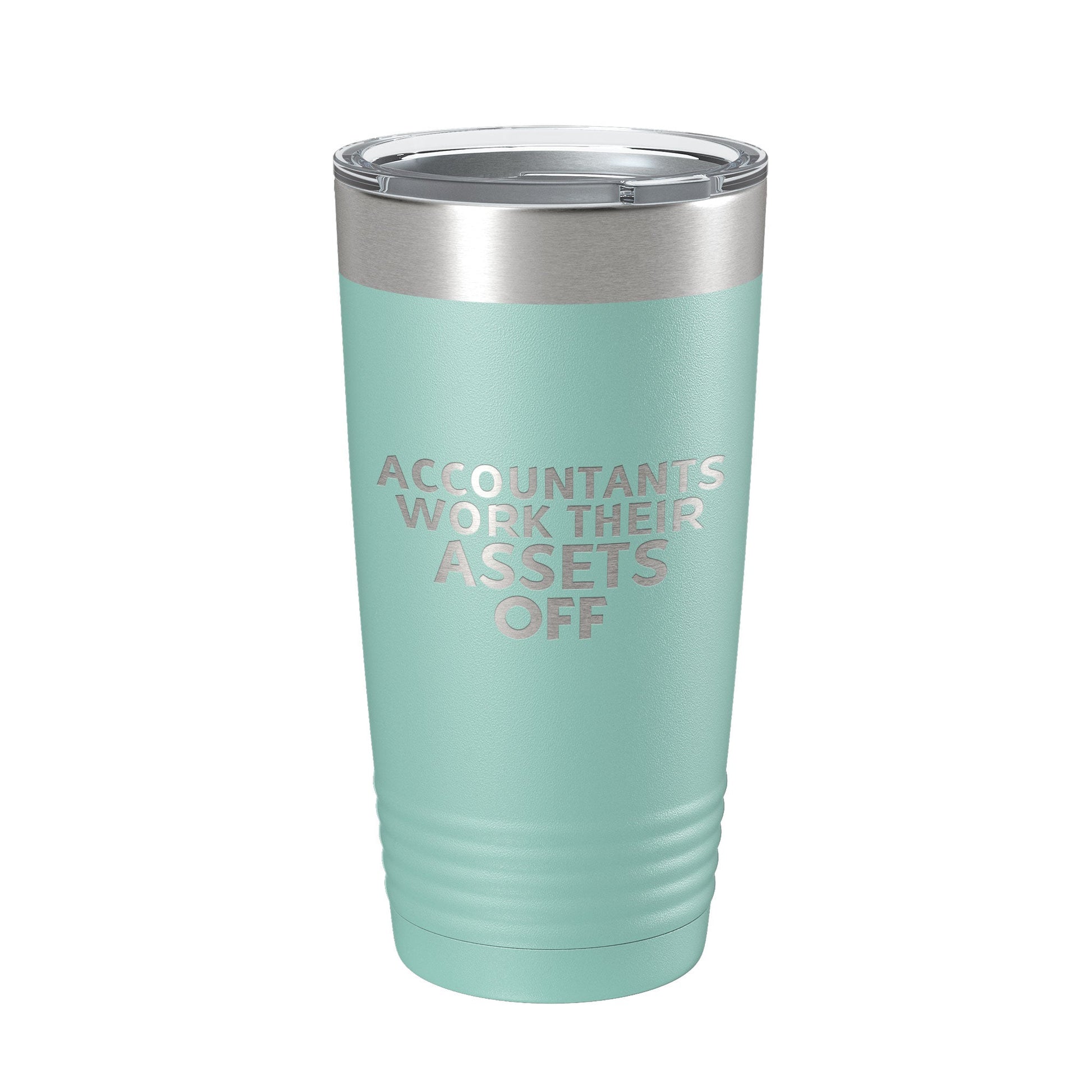Accountants Work Their Assets Off Tumbler Travel Mug Insulated Laser Engraved Funny CPA Gift Coffee Cup 20 oz-12