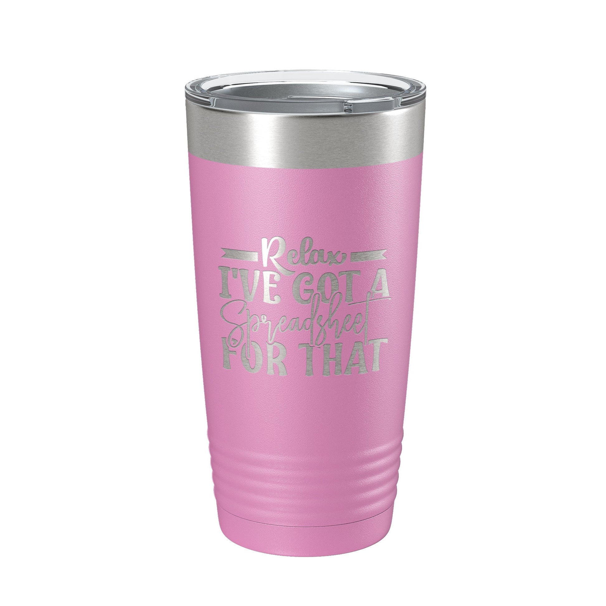 Relax I've Got A Spreadsheet For That Tumbler Funny Travel Mug For CPA Tax Accountant Bookkeeper Gift Insulated Laser Engraved Coffee Cup 20 oz-14