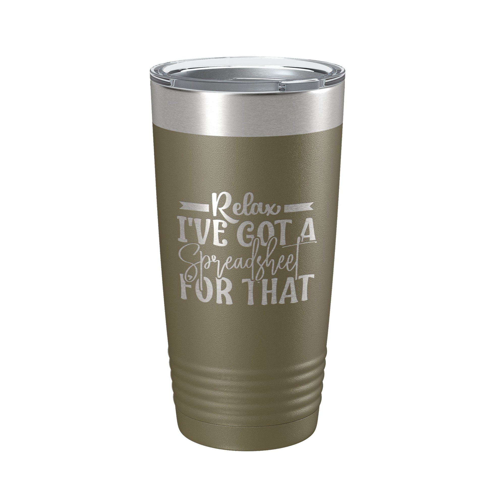 Relax I've Got A Spreadsheet For That Tumbler Funny Travel Mug For CPA Tax Accountant Bookkeeper Gift Insulated Laser Engraved Coffee Cup 20 oz-21